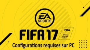 Lire la suite à propos de l’article FIFA 17 PC Configuration requise